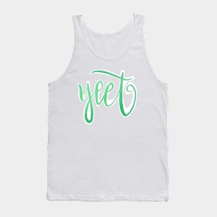 Yeet Tank Top